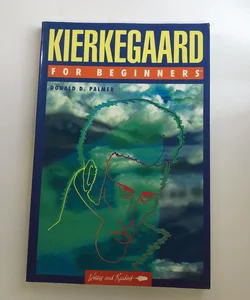 Kierkegaard for Beginners