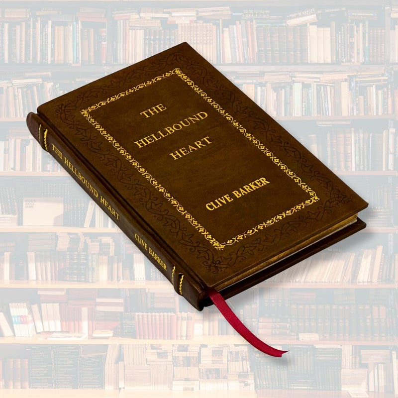 The Hellbound Heart by Clive Barker Leather-Bound