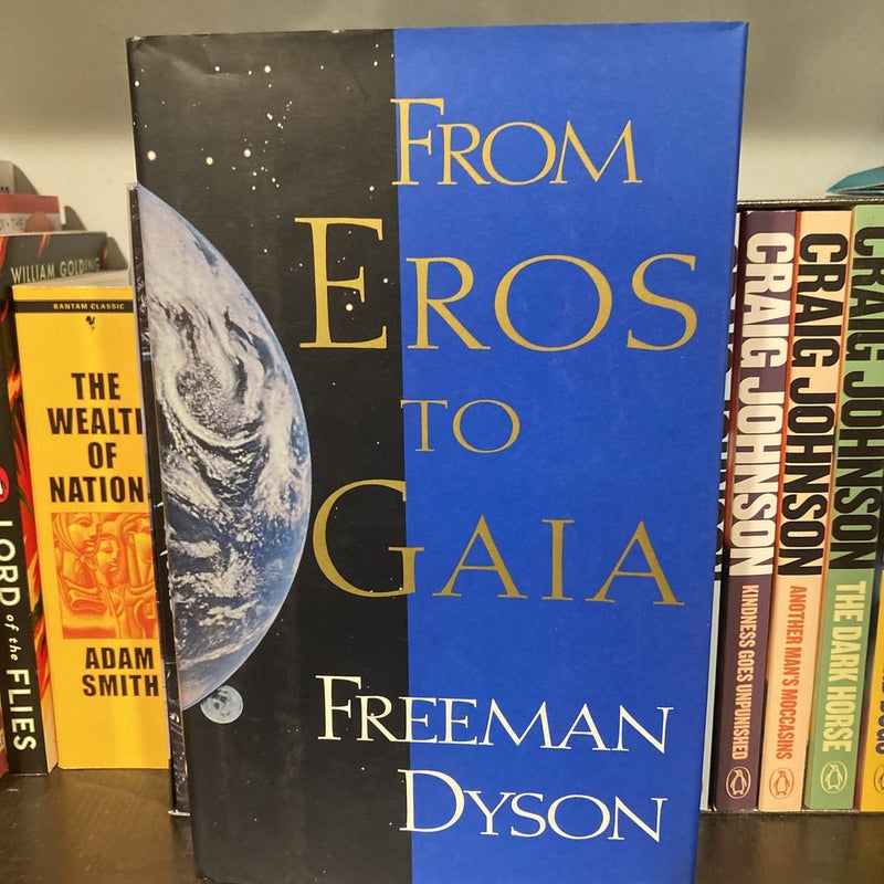 From Eros to Gaia