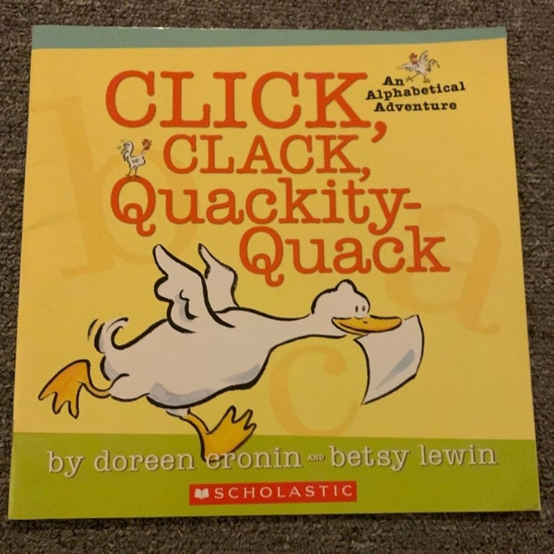 Click clack quackity quack 