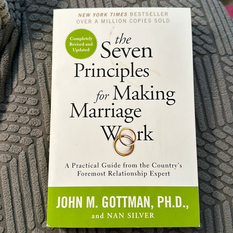 The Seven Principles for Making Marriage Work