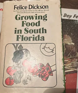 Growing Food in South Florida