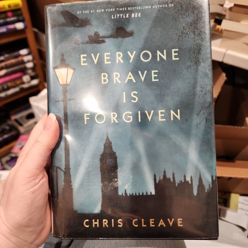 Everyone Brave Is Forgiven