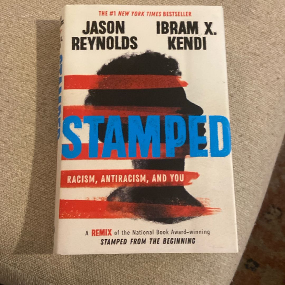 Stamped: Racism, Antiracism, and You