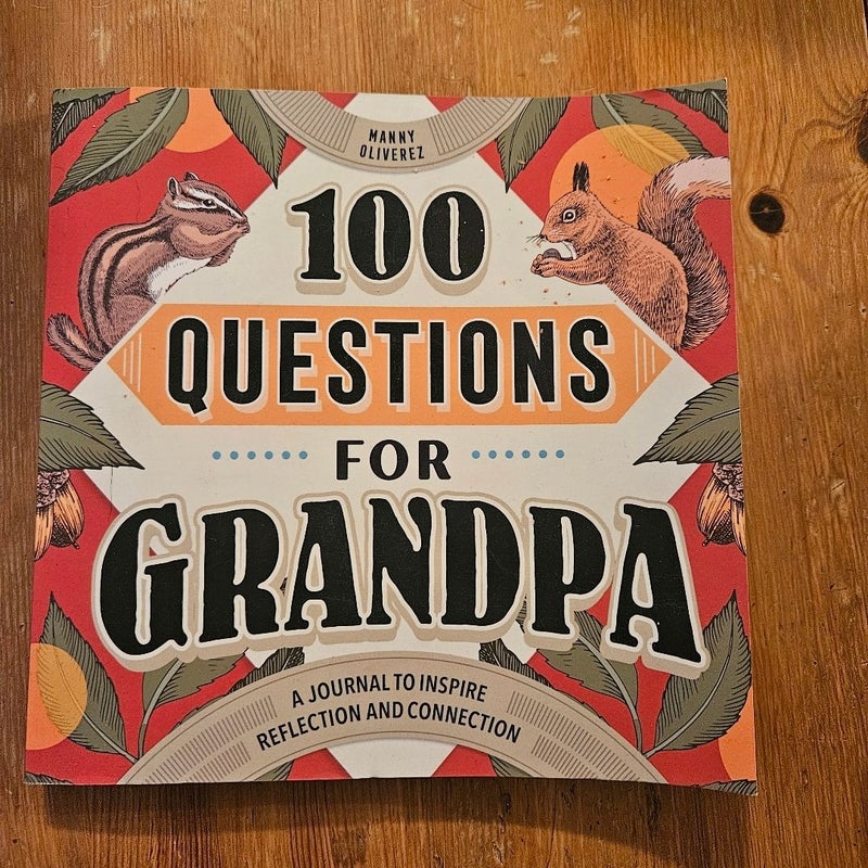 100 Questions for Grandpa