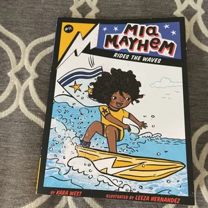 Mia Mayhem Rides the Waves