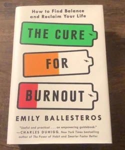 The Cure for Burnout