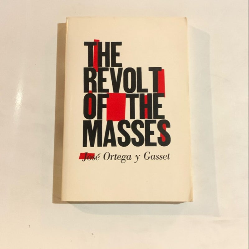 Revolt of the Masses