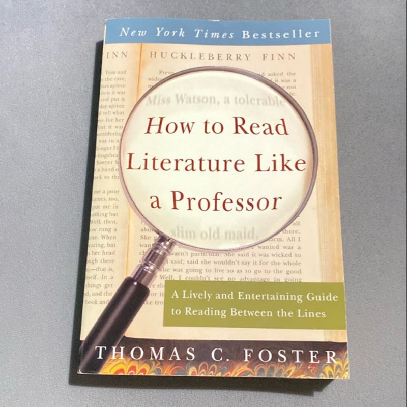 How to Read Literature Like a Professor