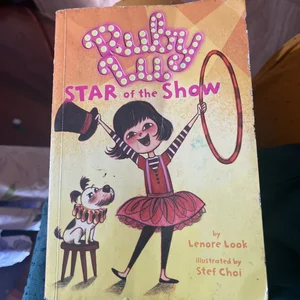 Ruby Lu, Star of the Show