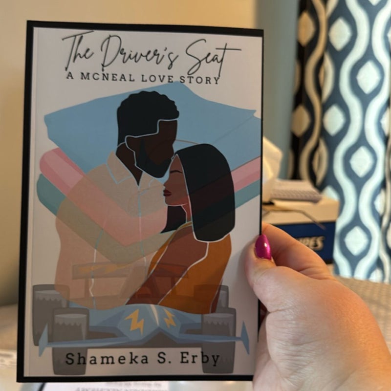 The Driver's Seat: a Mcneal Love Story