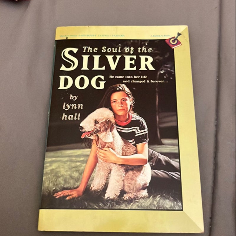 The Soul of the Silver Dog 