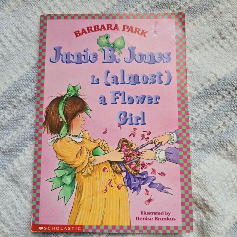 Junie B. Jones Is (Almost) a Flower Girl