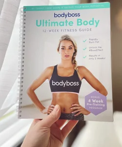 Body Boss Ultimate Body 12-Week Fitness Guide 