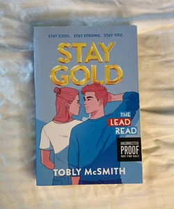 Stay Gold (Advanced Reader’s Copy)