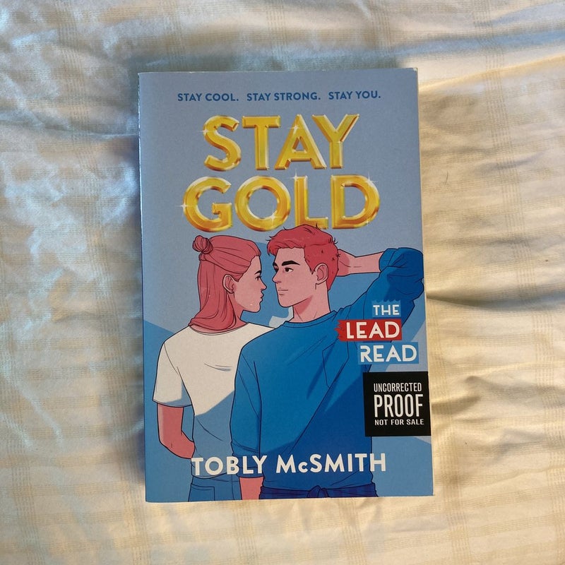 Stay Gold (Advanced Reader’s Copy)