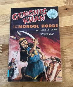 Genghis Khan and the Mongol Horde