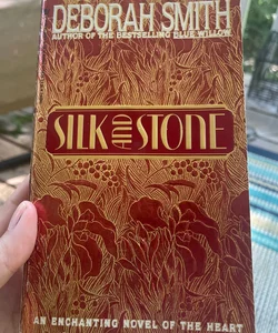 Silk and Stone
