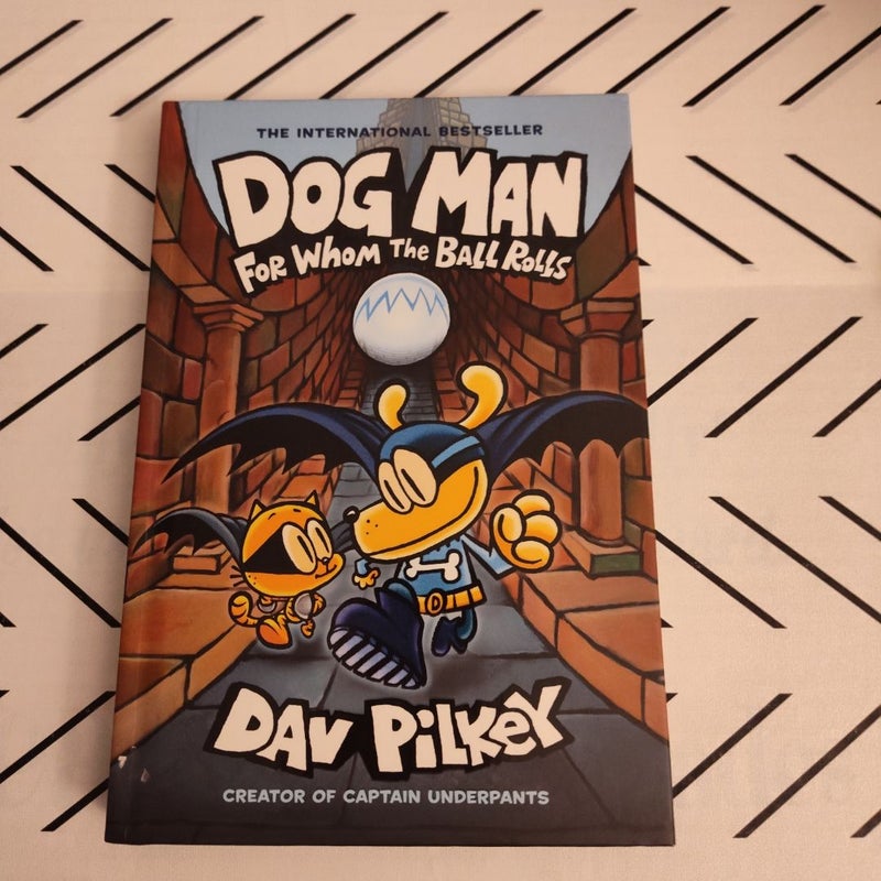 Dog Man for Whom the Ball Rolls