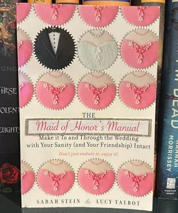 The Bridesmaid's Manual