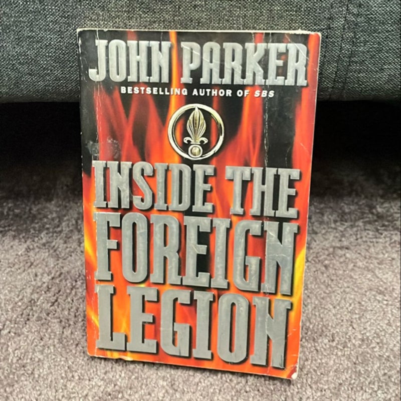 Inside the Foreign Legion