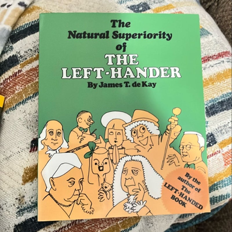 The Natural Superiority of the Left-Hander