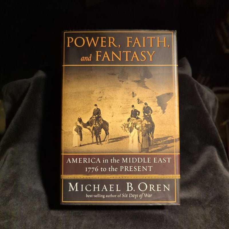 Power, Faith, and Fantasy