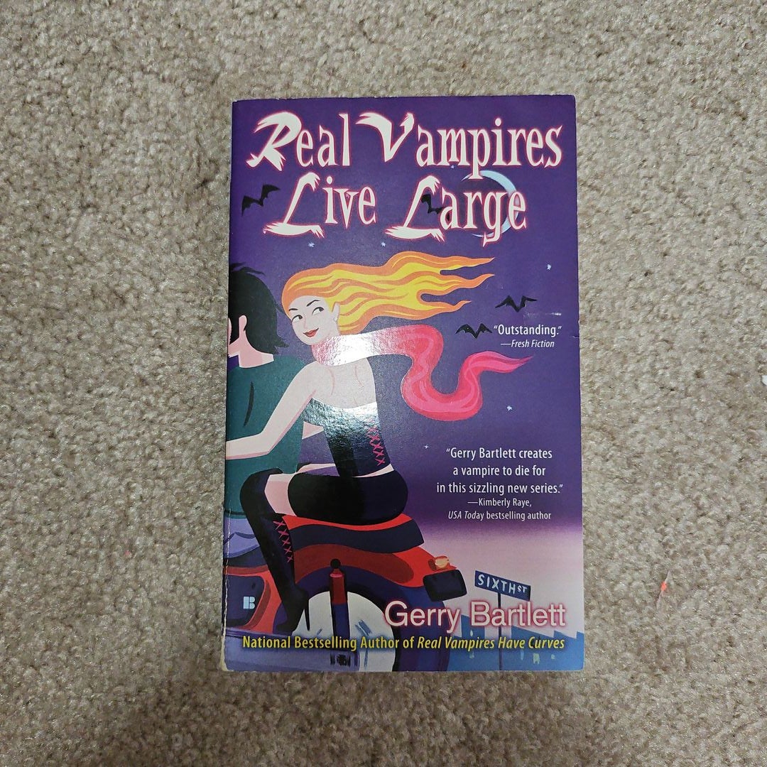 Real Vampires Live Large