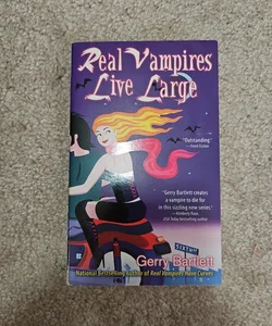Real Vampires Live Large