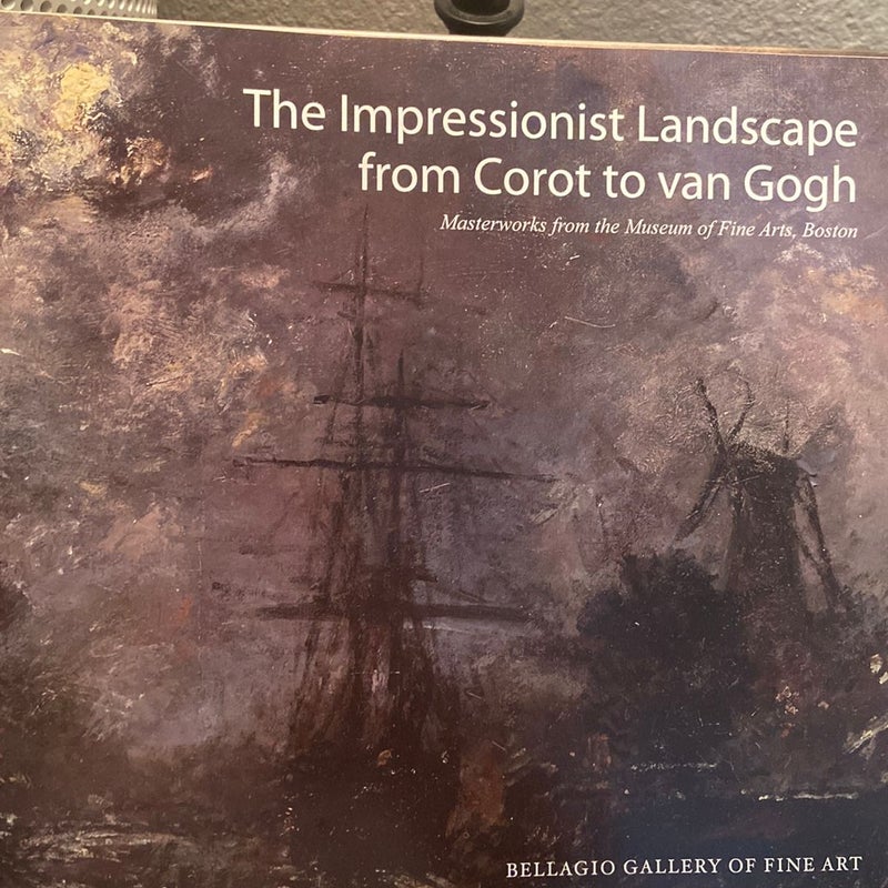 The Impressionist Landscape from Carot to Ban Gogh 