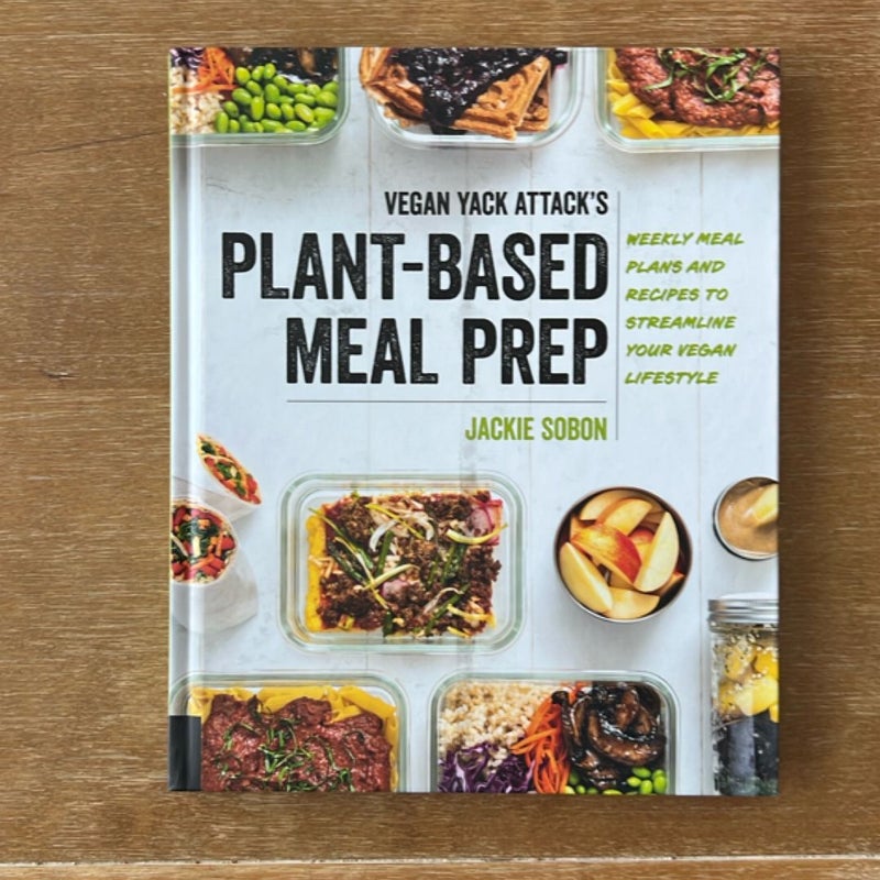 Vegan Yack Attack's Plant-Based Meal Prep