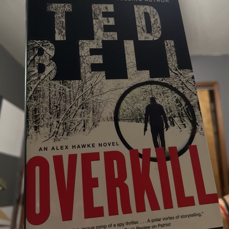 Overkill