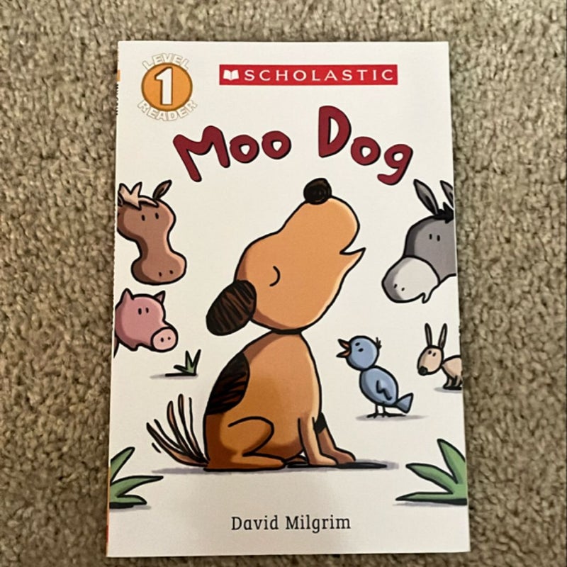 Moo Dog (Scholastic Reader, Level 1)