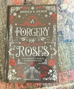 A Forgery of Roses 