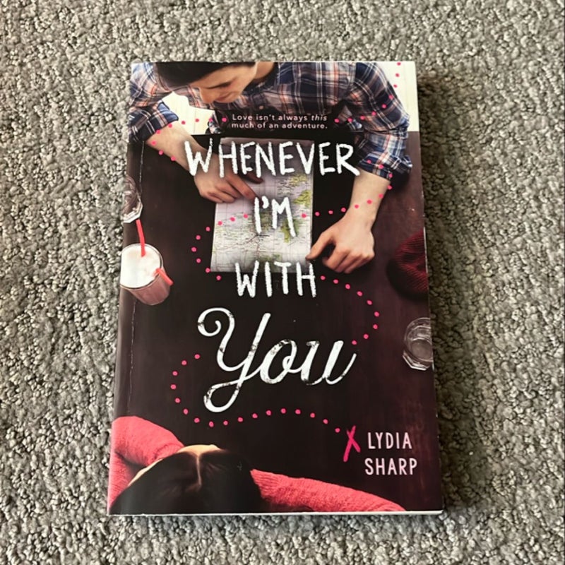 Whenever I’m With You