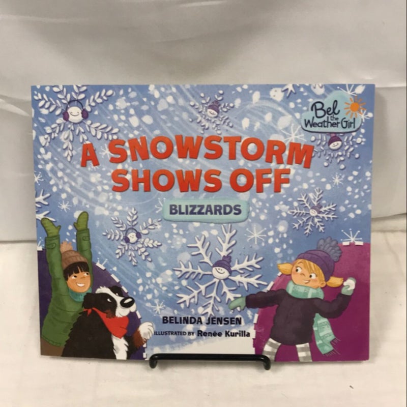 A Snowstorm Shows Off