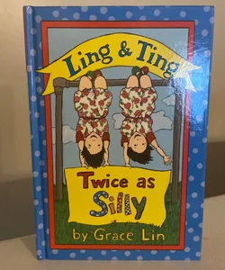 Ling and Ting: Twice As Silly