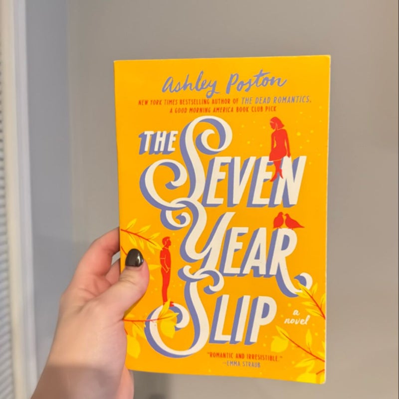 The Seven Year Slip