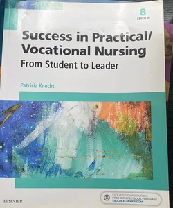 Success in Practical/Vocational Nursing