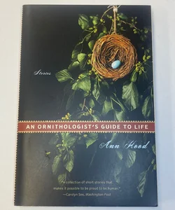 An Ornithologists Guide to Life