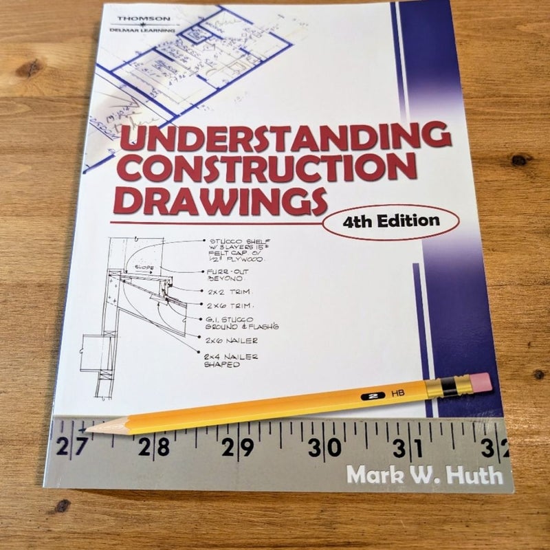 Understanding Construction Drawings 4th Edition 