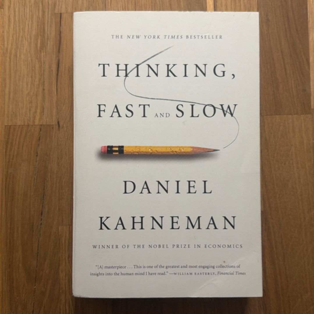 Thinking, Fast and Slow