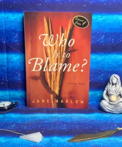 Who is to Blame? - Signed First Edition