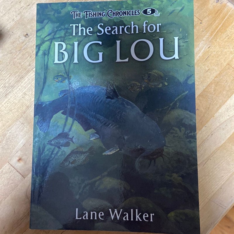 The Search for Big Lou by Lane Walker, Paperback