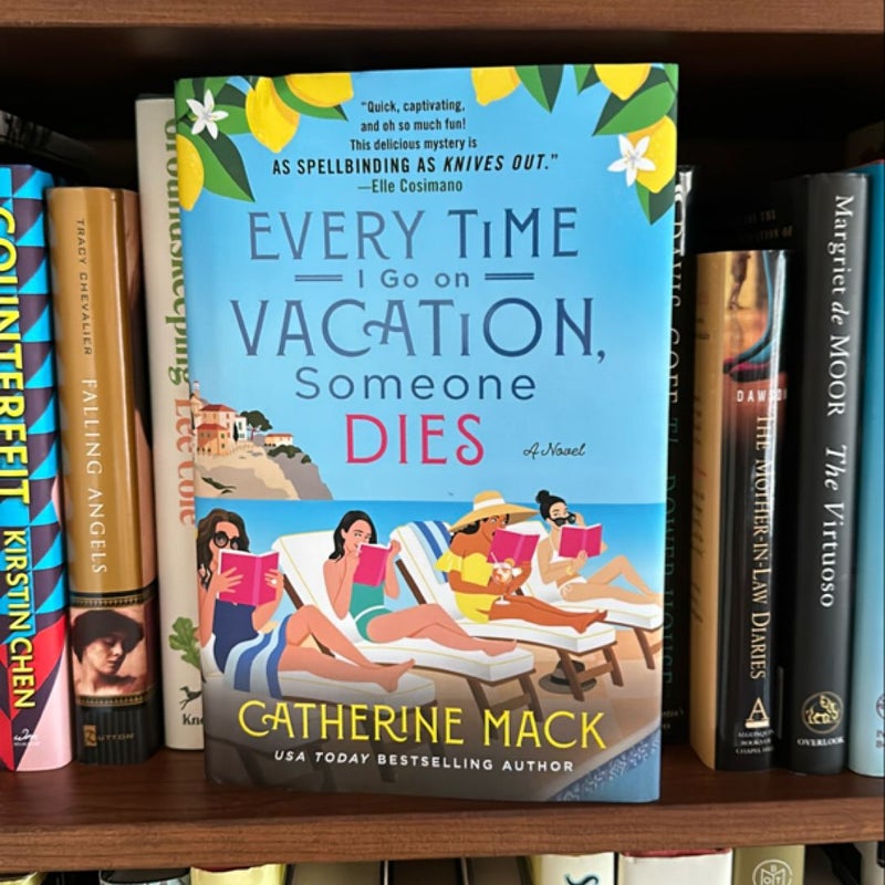 Every Time I Go on Vacation, Someone Dies