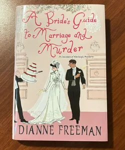 A Bride's Guide to Marriage and Murder