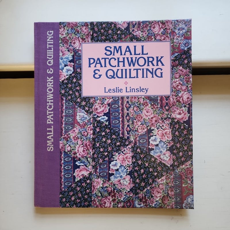 Small Patchwork and Quilting