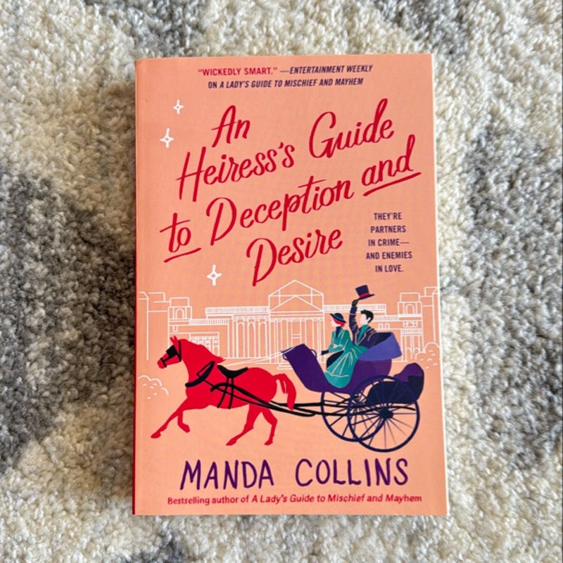 An Heiress's Guide to Deception and Desire