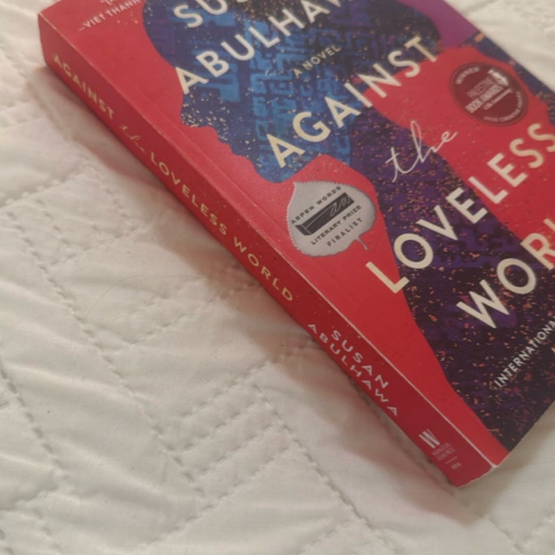 Against the Loveless World