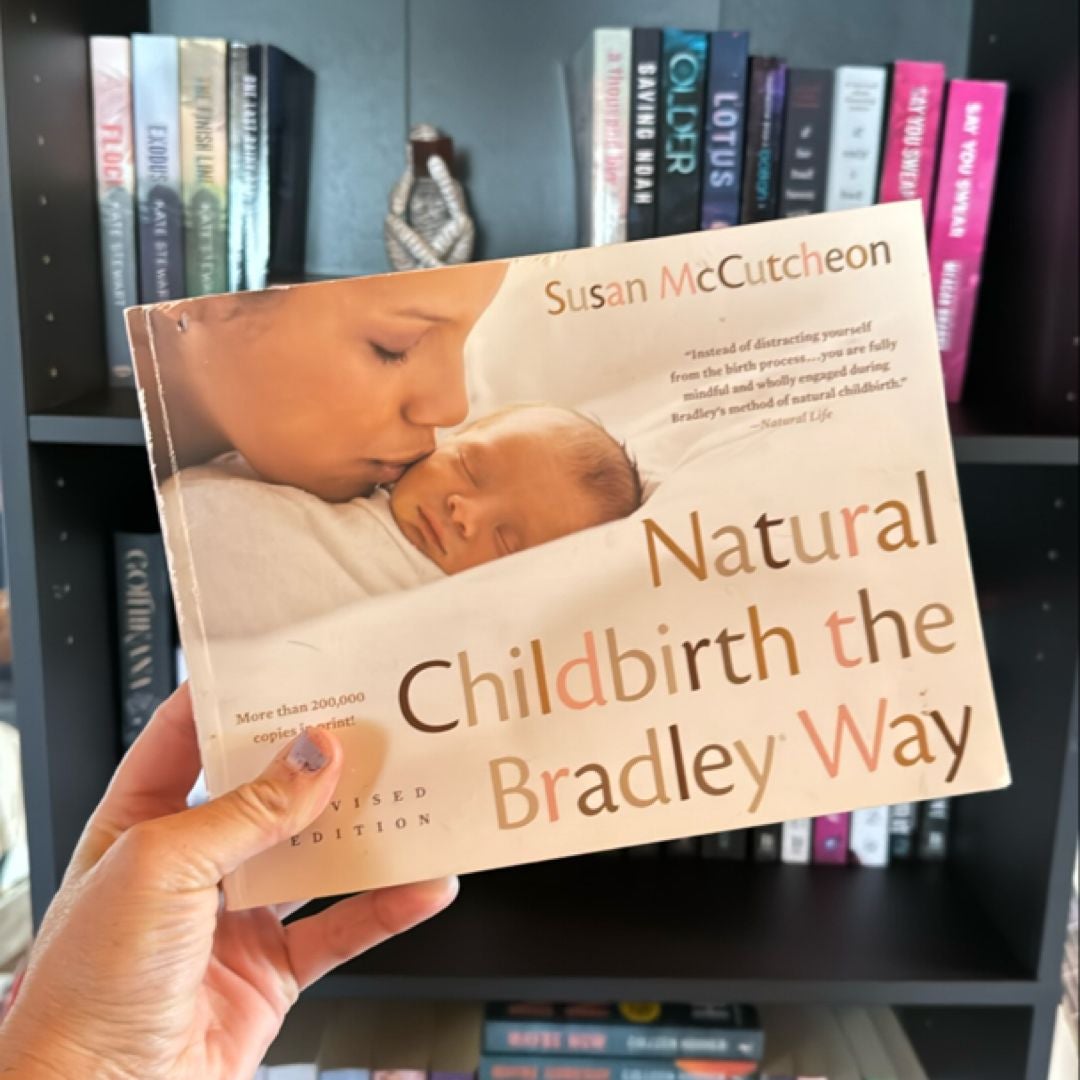 Natural Childbirth the Bradley Way